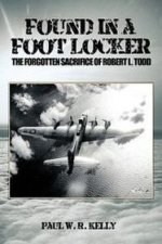 Book 'Found in a Foot Locker' 457th Bomb Group Association